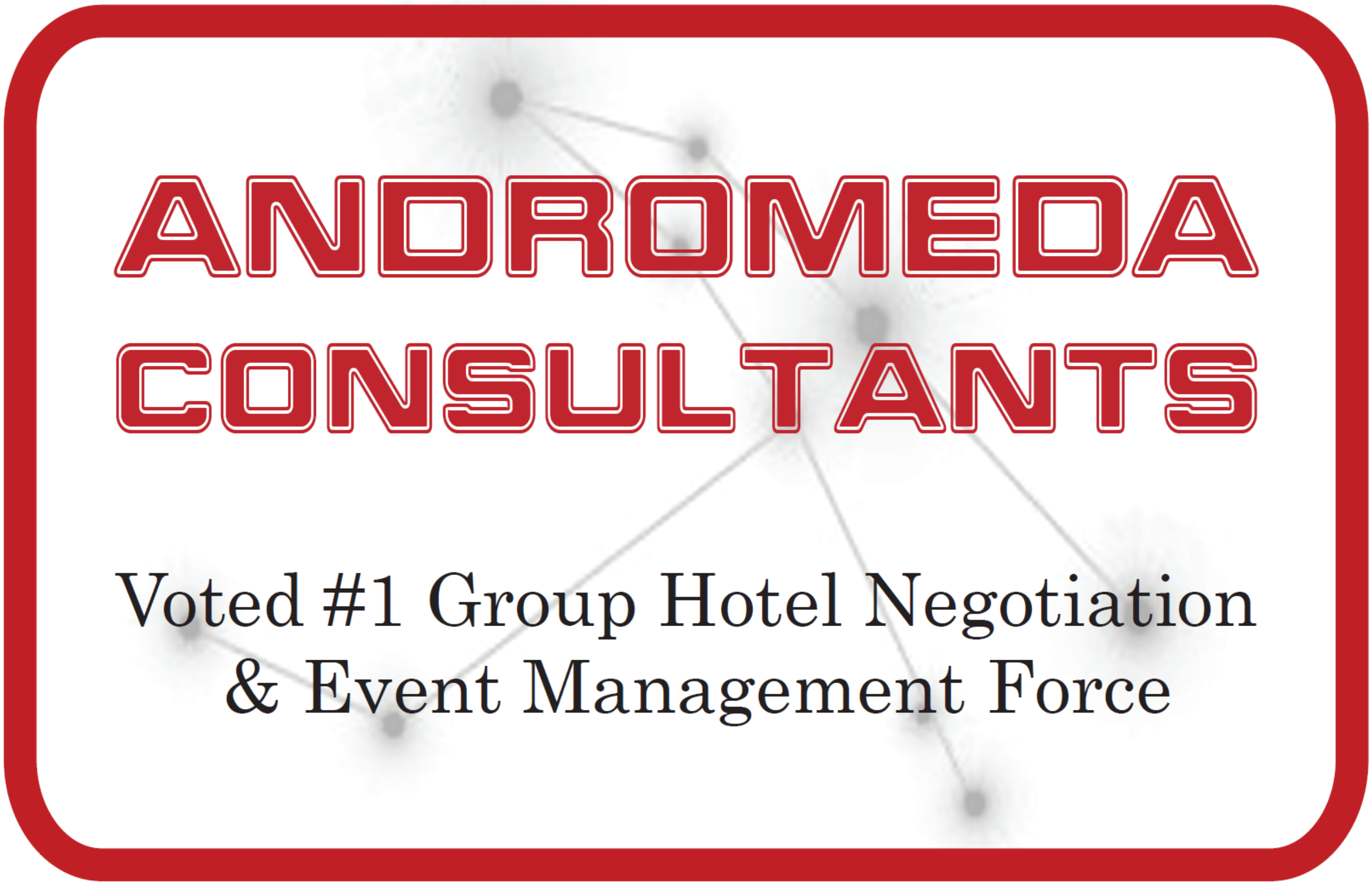 Hotel and Travel considerations provided in part by Andromeda Consultants